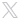 X